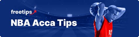 nba accumulator|NBA Accumulator Tips .